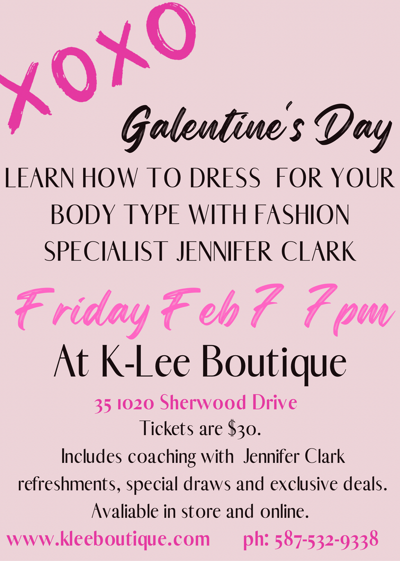 Galentines Event! Learn how to shop and dress for your body type! Feb 7th starts at 7pm.